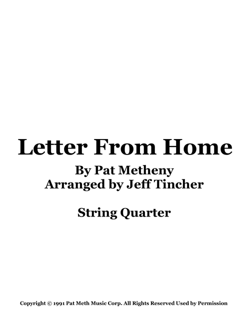 Letter From Home (Arr. Jeff Tincher) - Pat Metheny (String Quartet)