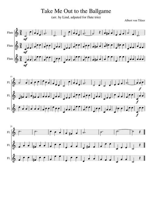 Take Me out to the Ball Game – Albert Von Tilzer