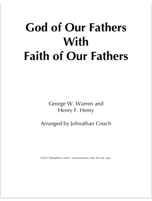 God of Our Fathers with Faith of Our Fathers (Arr. Johnathan Couch) - George W. Warren, Henry F. Hemmy (Piano-Vocal-Guitar)