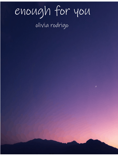 Olivia Rodrigo - enough for you (Piano Arrangement)
