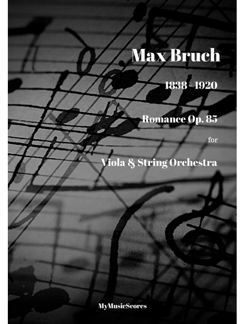 Bruch Romance for Viola and String Orchestra Op.85 (Arr. Paul Wood) - Max Bruch (Orchestra)