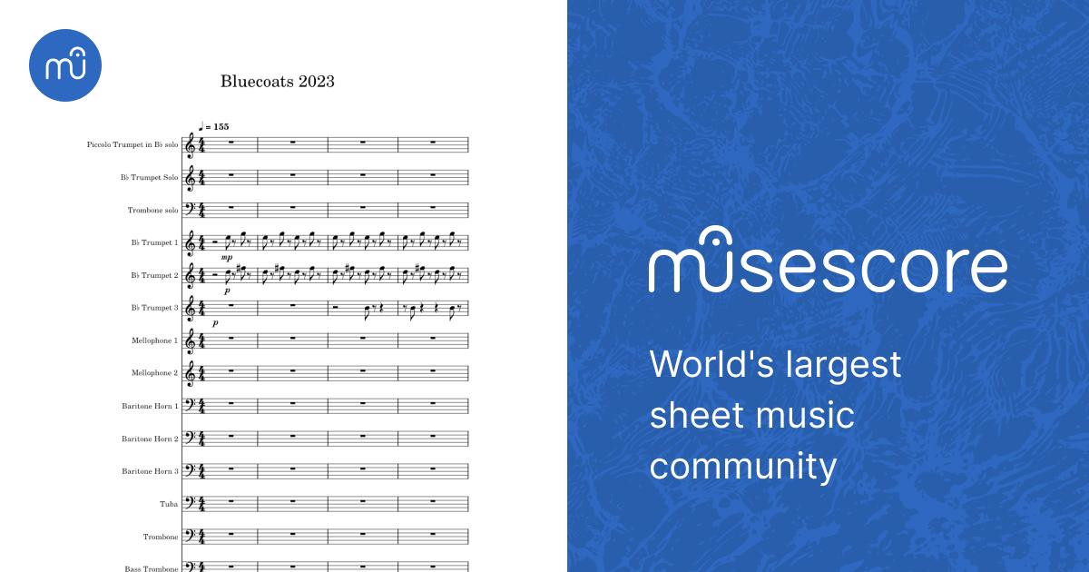 Bluecoats 2023 Sheet music for Trombone, Tuba, Mellophone, Trombone bass & more instruments