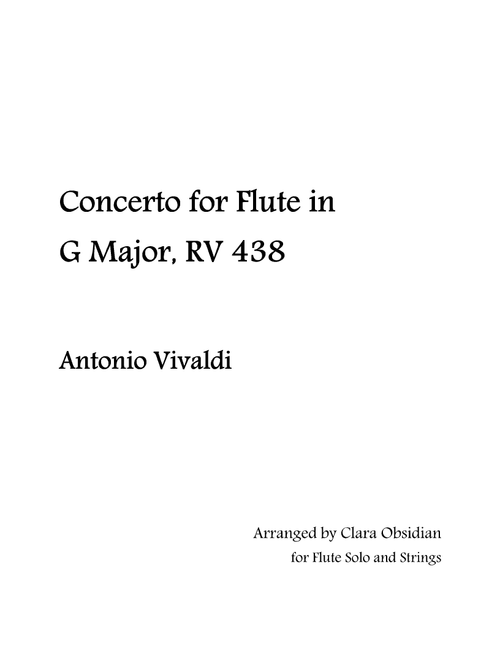 A. Vivaldi: Flute Concerto in G Major, RV. 438 (Arr. Clara Obsidian) - Antonio Vivaldi (Small Ensemble)