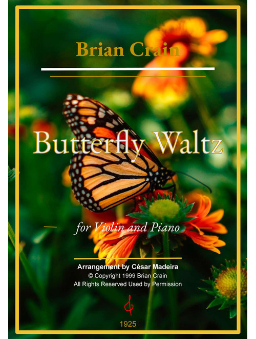 Butterfly Waltz (Arr. César Madeira) - Brian Crain (Violin and Piano)