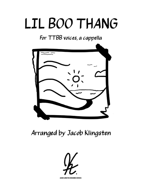 Lil Boo Thang (Arr. Jacob Klingsten) - Maurice White, Sean Cook, Albert Phillip Mc Kay (Choral, TTBB)