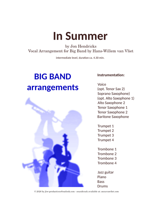 In Summer – Vocal Big Band Arr. of this Jon Hendricks song by Hans-Willem van Vliet
