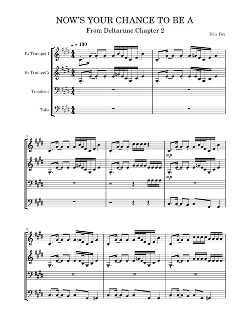 NOW'S YOUR CHANCE TO BE A – Toby Fox for Brass Quartet