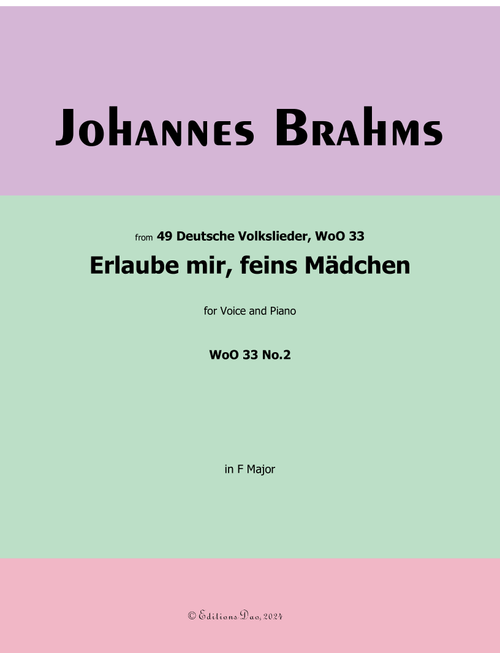 Erlaube mir, feins Madchen, by Brahms, in F Major (Arr. Editions Dao) (Piano Vocal)