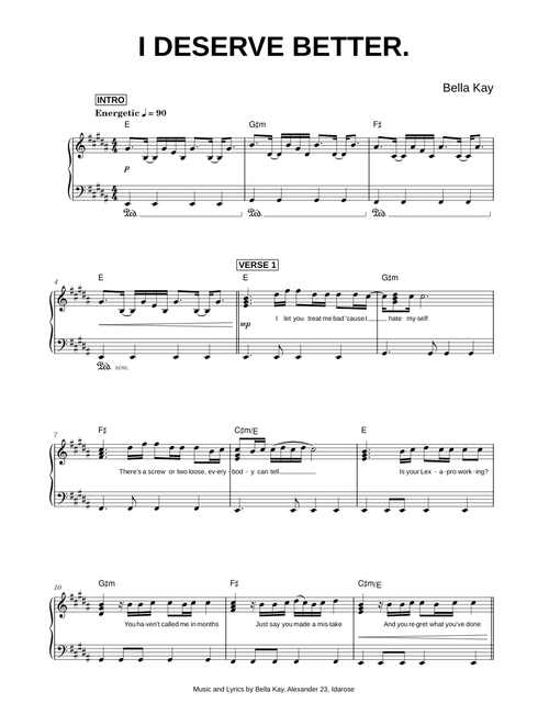 I deserve better. - Bella Kay (Piano)