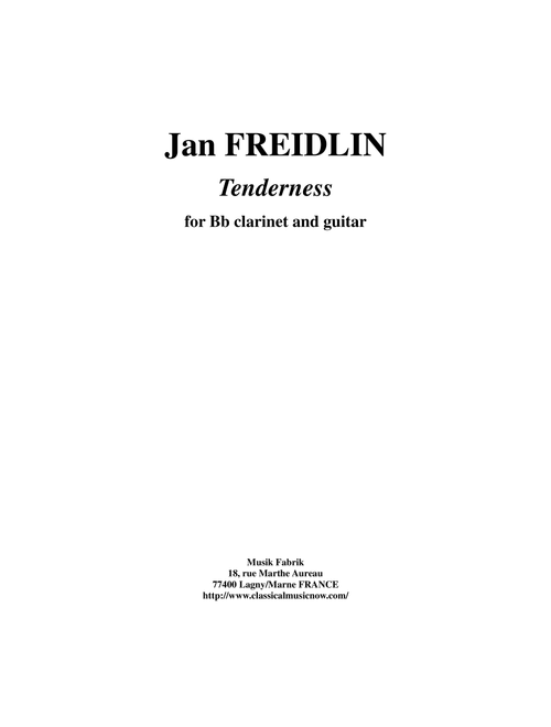 Jan Freidlin: Tenderness for Bb clarinet and guitar (Instrumental Duet)