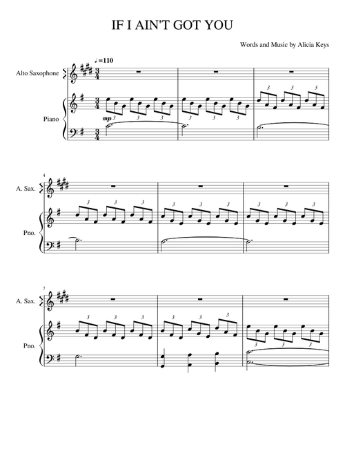 "If I Ain't Got You" with Alto Sax.