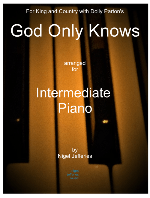 God Only Knows (Arr. Nigel Jefferies) - King & Country (Piano Solo)