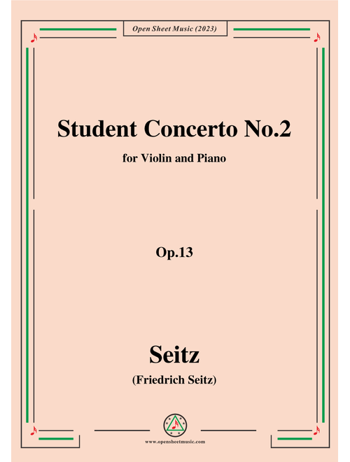 Seitz-Student Concerto No.2,Op.13,in G Major,for Violin and Piano (Arr. OSM Press) - Friedrich Seitz (Violin and Piano)