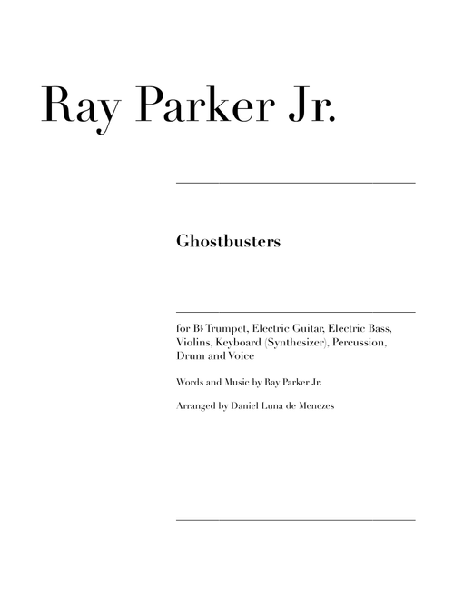 Ghostbusters (Arr. Daniel Luna de Menezes) - Ray Parker, Jr. (Large Ensemble)