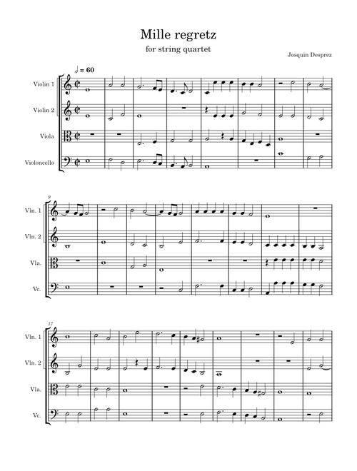 Mille regretz for string quartet – Josquin des Prez