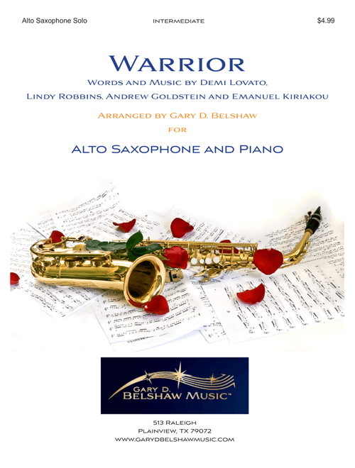 Warrior (Arr. Gary D. Belshaw (ASCAP)) - Demi Lovato (Alto Sax and Piano)