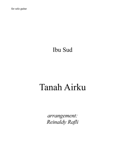 Tanah Airku (Tablature) (Arr. Reinaldy Rafli) - Ibu Sud (Solo Guitar)