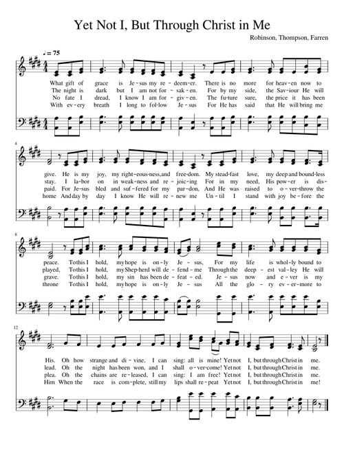 Yet Not I, But Through Christ in Me - Round Notes