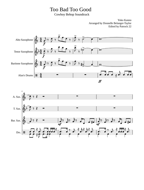 Too Good Too Bad for 3 Saxes and Drums