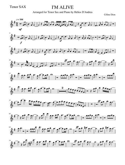 I'm Alive (Arr. Helios D'Andrea) - Celine Dion (Tenor Sax Solo)
