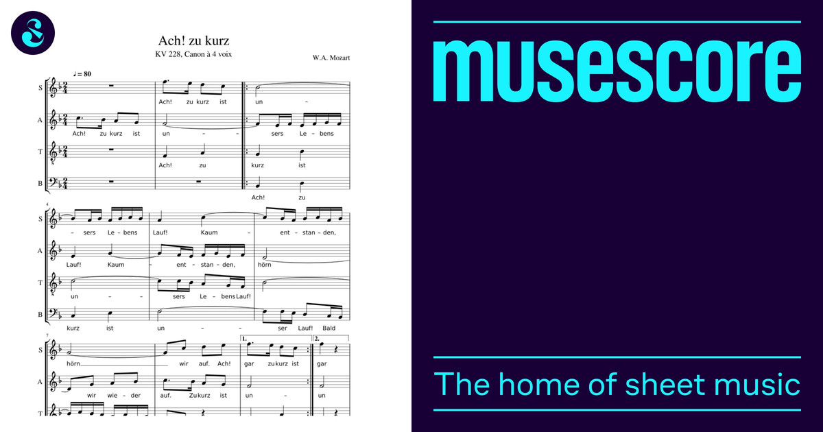 Mozart, KV 228, Canon à 4 voix: Ach! zu kurz Sheet Music for Piano