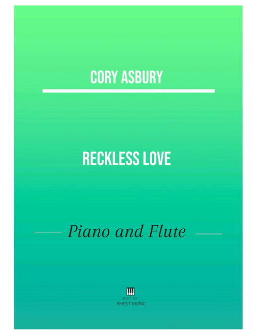 Reckless Love (Arr. ANDRE LAITANO) - Ran Jackson, Caleb Culver, Cory Asbury (Small Ensemble)