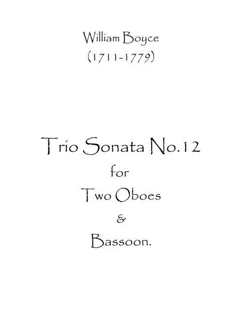 Trio Sonata No.12 (Arr. Spence Bundy) - William Boyce (Woodwind Ensemble)