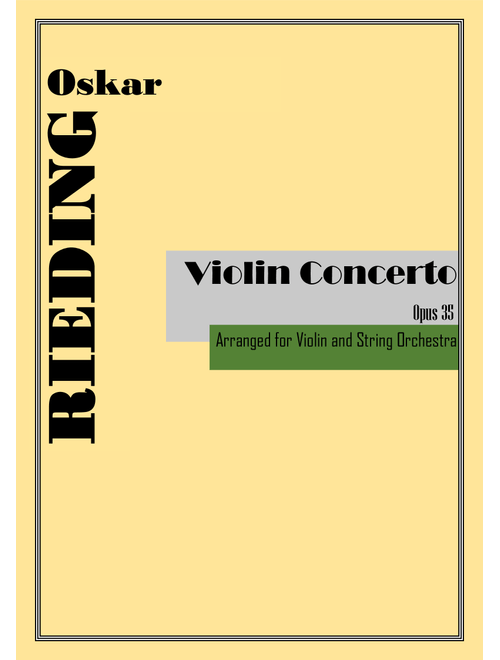 Violin Concerto Op.35(arr. for Violin and Strings) (Arr. VioArrange) - Oskar Rieding (Orchestra)