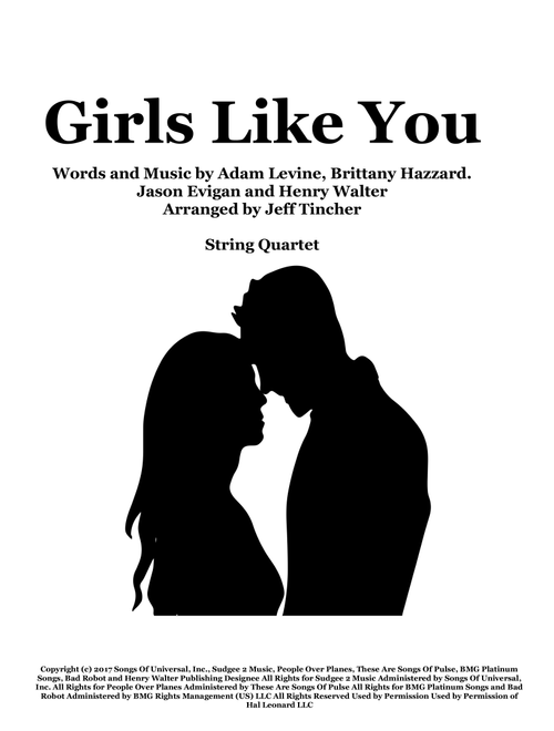 Girls Like You (Arr. Jeff Tincher) - Maroon 5 (String Quartet)