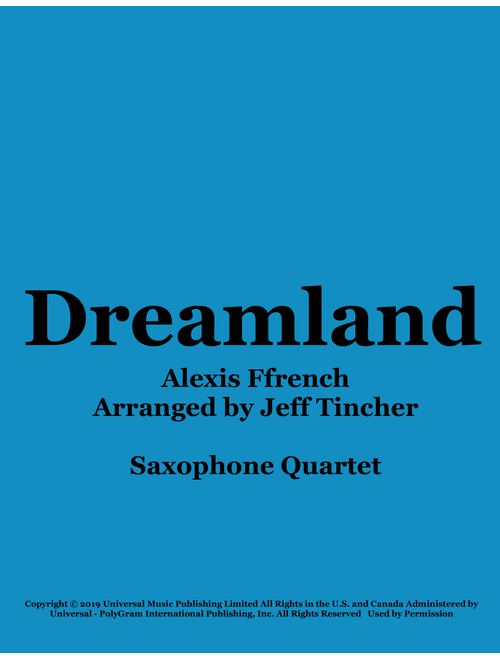 Dreamland (Arr. Jeff Tincher) - Alexis Ffrench (Woodwind Ensemble)