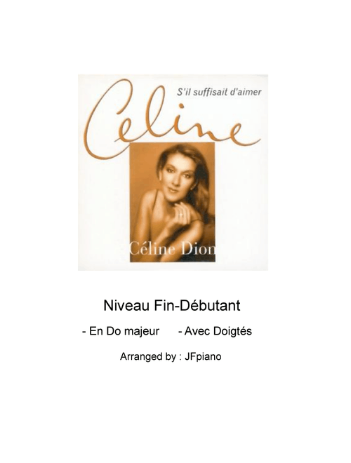 S'il Suffisait D'aimer (Arr. JFpiano) - Celine Dion (Piano Solo)