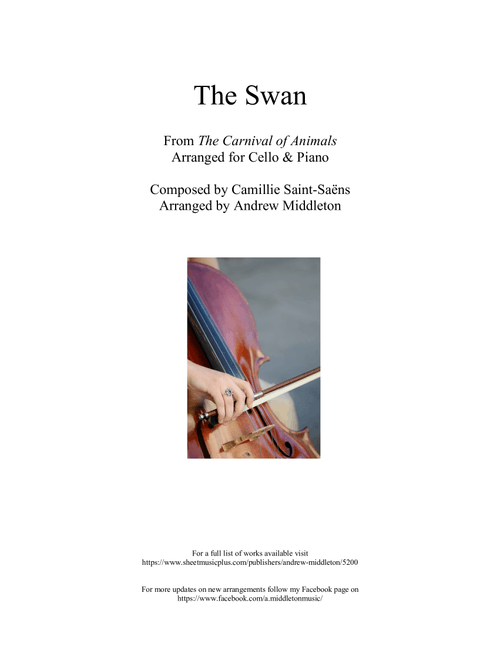 The Swan from The Carnival of Animals arranged for Cello and Piano (Arr. Andrew Middleton) - Camillie Saint-Saens (Small Ensemble)