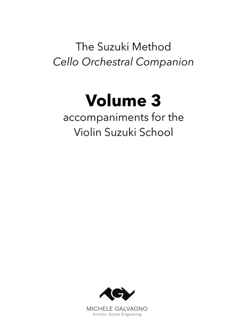 Suzuki Violin School - Volume 3 - Orchestral Cello Companion (Arr. Michele Galvagno) - Becker, JSBACH, others (Orchestra)