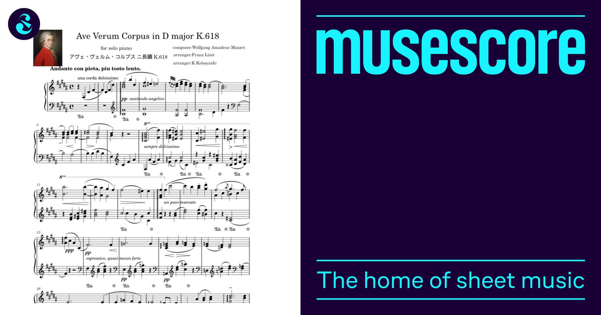 Ave Verum Corpus in D major K 618 - Wolfgang Amadeus Mozart arr
