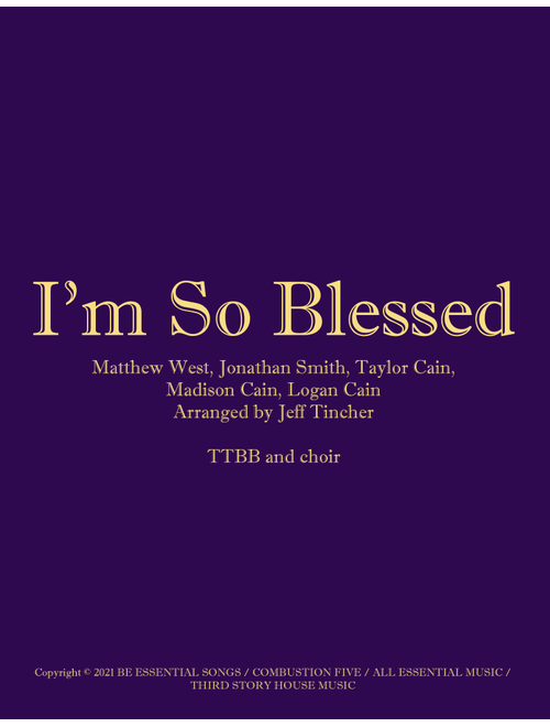 I'm So Blessed (Arr. Jeff Tincher) - CAIN (Choral, TTBB)