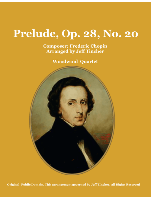 Prelude, Op. 28, No. 20 (Arr. Jeff Tincher) - Frederic Chopin (Woodwind Ensemble)