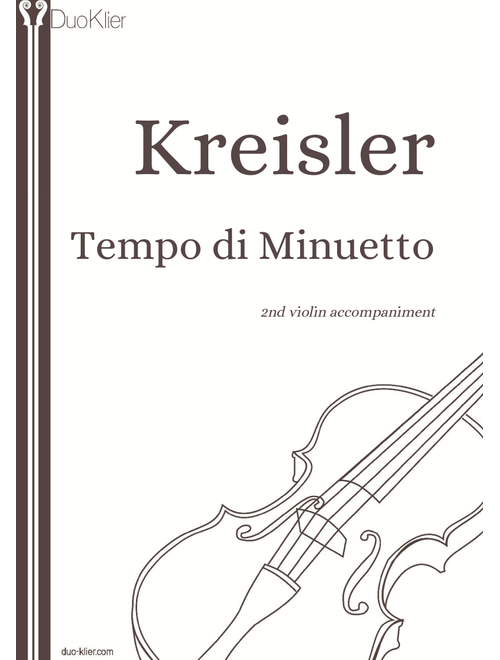 Kreisler - Tempo di Minuetto (2nd violin) (Arr. Duo Klier) (Violin Solo)