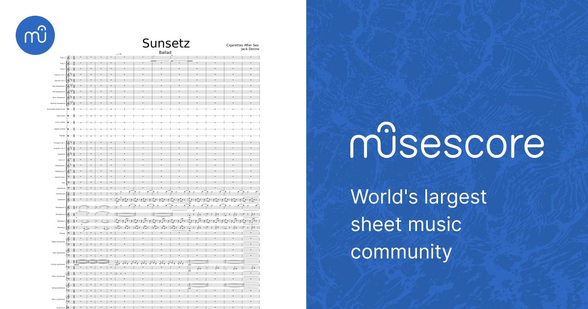 Sunsetz – Cigarettes After Sex Sheet Music for Tuba, Flute, Saxophone alto,  Saxophone tenor & more instruments (Marching Band)