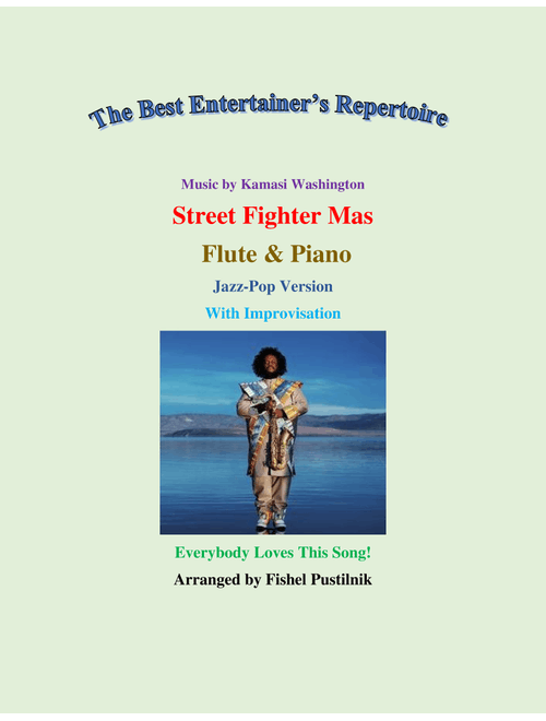 Street Fighter Mas (Arr. Fishel Pustilnik) - Kamasi Washington (Flute and Piano)