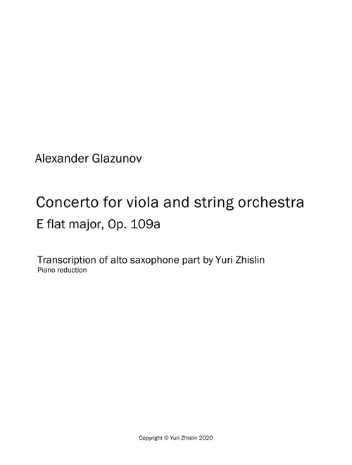 Glazunov Concerto for alto saxophone arr. for Viola and string orchestra E flat major, Op. 109a (Arr. Yuri Zhislin) - Alexander Glazunov (Viola and Piano)