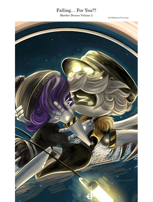 Falling… For You?? – AJ DiSpirito (Murder Drones)