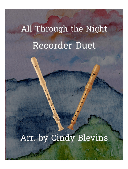 All Through the Night, Recorder Duet (Arr. Cindy Blevins) - Welsh (Recorder Duet)