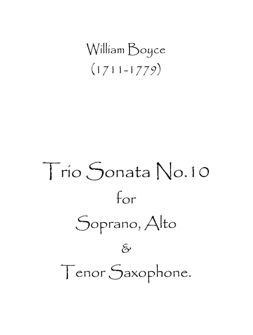 Trio Sonata No.10 (Arr. Spence Bundy) - William Boyce (Woodwind Ensemble)