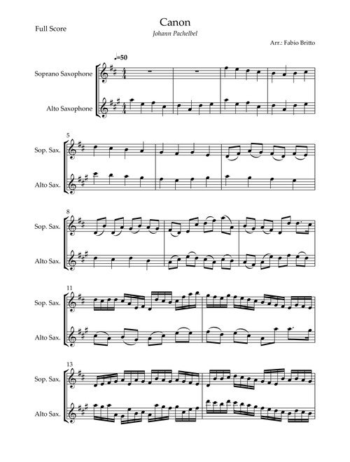 Canon - Johann Pachelbel (Wedding/Reduced Version) for Soprano Saxophone & Alto Saxophone Duo (Arr. Fabio Britto) (Saxophone Duet)