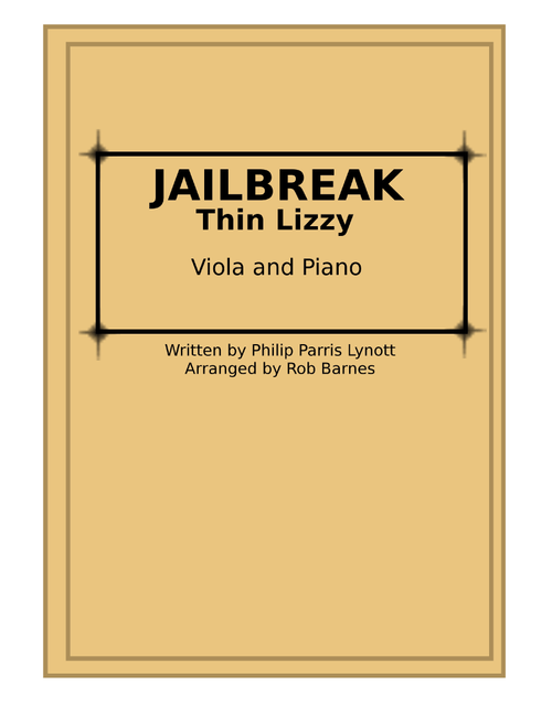 Jailbreak (Arr. Rob Barnes) - Thin Lizzy (Viola and Piano)
