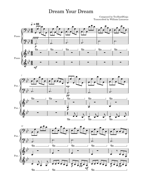 Dream Your Dream – TryHardNinja - Transcription for 2 pianos/4 hands