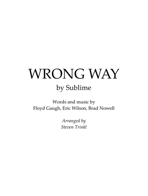 Wrong Way (Arr. Steven J. Trinkl, Jr.) - Sublime (Marching Band)