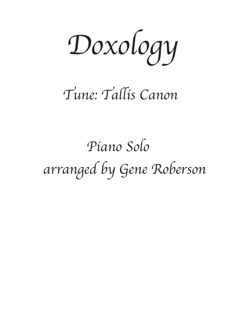 Doxology on Tallis Canon for Piano Solo (Arr. Gene Roberson) (Piano Solo)