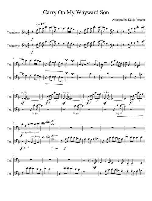 Carry On My Wayward Son- trombone duet arrangemant