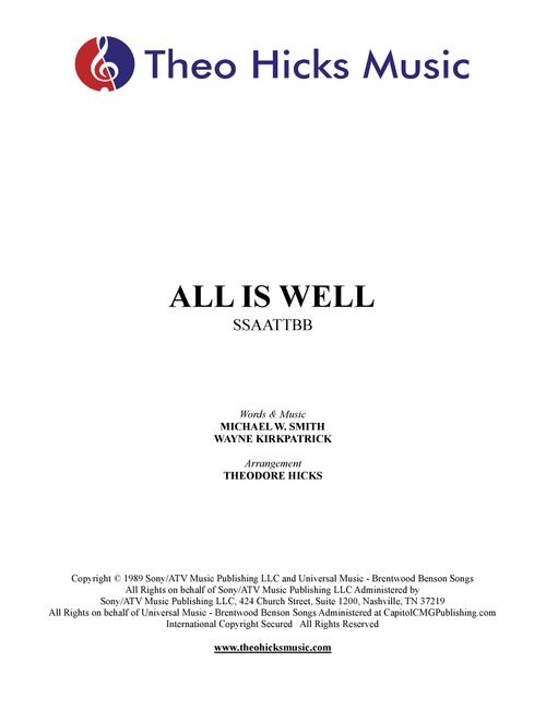 All Is Well (Arr. Theodore Hicks) - Michael W Smith (Choral, SATB divisi)